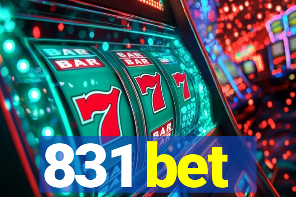 831 bet